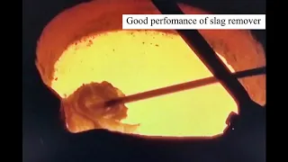 COST SAVING  WITH SLAG REMOVER