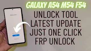 Galaxy A54 M54 F54 Frp Bypass Android 13 Last Update With UnlockTool 2023