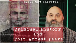 Criminal History and Post-Arrest Fears - Deep Dot Darknet