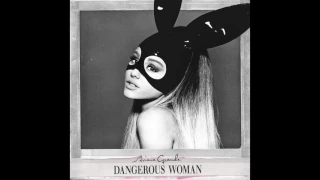 Ariana Grande - Dangerous Woman (Official Studio Acapella & Hidden Vocals/Instrumentals)