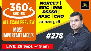 360 Degree Series | Most Imp. MCQ’s #278 | NORCET | ESIC | RRB | DSSSB | RPSC | CHO | Siddharth Sir