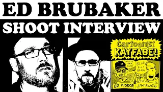 ED BRUBAKER Shoot Interview!