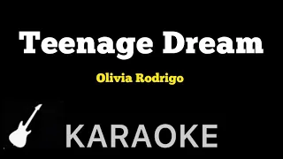 Olivia Rodrigo - Teenage Dream | Karaoke Guitar Instrumental