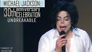 Michael Jackson - Unbreakable || Live On The 30th Anniversary Celebration ||