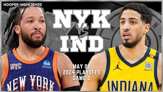 New York Knicks vs Indiana Pacers Full Game 2 Highlights | May 8 | 2024 NBA Playoffs