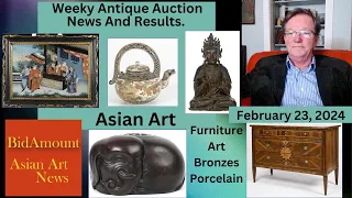 Weekly Antique Auction News And Results Chinese & Asian Art, Feb. 23, 2024