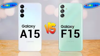 Samsung Galaxy A15 5G Vs Samsung Galaxy F15 5G
