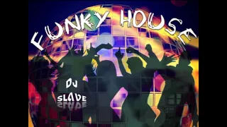 FUNKY HOUSE ★FUNKY DISCO HOUSE ★SESSION 571 ★ MASTERMIX #DJSLAVE