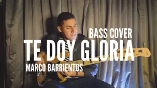 TE DOY GLORIA🎧🎸 // MARCO BARRIENTOS // BASS COVER // MARCOS DAVID