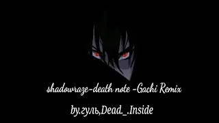 Shadowraze-death note [Right Version]