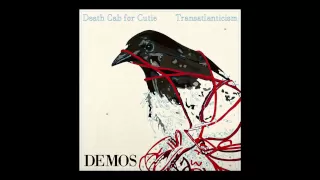 Death Cab For Cutie - Transatlanticism Demos - "A Lack of Color" (Audio)