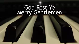 God Rest Ye Merry Gentlemen - Christmas piano instrumental with lyrics