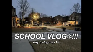 SCHOOL VLOG!❅ Vlogmas day 5°₊·ˈ∗ |friends,work,and more!|Camryn Attis ♡#vlogmas #school