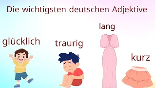 Die wichtigsten deutschen Adjektive/the most important german Adjectives /اهم الصفات بالالمانية