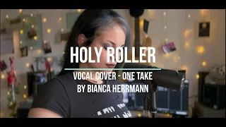 SPIRITBOX - HOLY ROLLER (vocal cover one take by Bianca Herrmann)