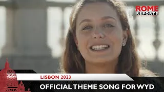 Official theme song for WYD Lisbon 2023