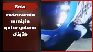 Bakı metrosunda sərnişin qatar yoluna düşüb