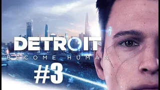 MENEKÜLÉS, TÜNTETÉS, NYOMOZÁS! | Detroit: Become Human végigjátszás #3 - Waynaire