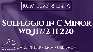 Solfeggio in C Minor Wq 117/2 H 220 by CPE Bach (RCM Level 8 List A - 2015 Piano Celebration Series)