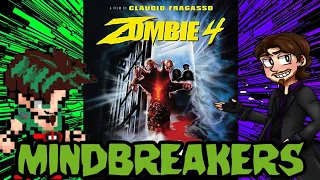 Mindbreakers Episode 249: Zombie 4 After Death