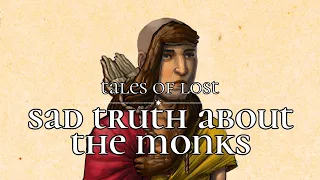 Secret of the Monks | Tales of Lost | Worldbuilding