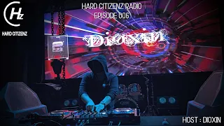 Hard Citizenz Radio Ep.6 - Dioxin