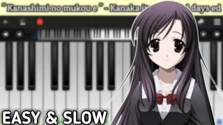 Kanashimi no mukou e - Kanaka itou | School days ed | Perfect Piano Easy