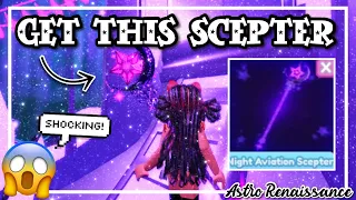 How to get the Night Aviation Scepter In Astro Renaissance!