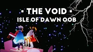 THE VOID | ISLE OF DAWN OOB | SKY COTL