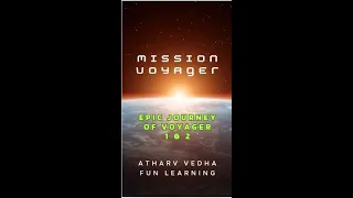 Mission Voyager | Voyager 1 | Voyager 2 | Voyager 1 & 2 | Journey to edge of solar system