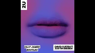 David Guetta feat. Justin Bieber - 2U (Olly James Bootleg)