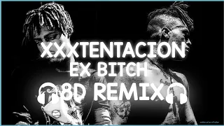 XXXTentacion - Ex Bitch(8D Remix)(🎧Use Headphones🎧)