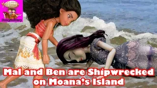 Mal and Ben are Shipwrecked on Moana's Island - Part 1- Moana and Descendants Series Disney