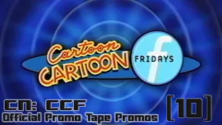 Restoration[10]: CN Cartoon CARTOON Fridays - You with Us? - Promotional Tape Promos