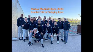 Mutua Madrid Open 2024  |  Babolat Official Stringing Team