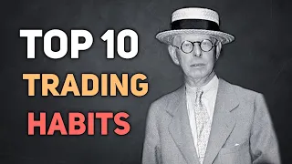 Top 10 trading habits of highly successful traders | Trading Explained