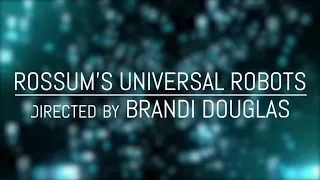 Rossum’s Universal Robots Trailer