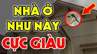 Thầy Phong Thủy Chỉ Ra 13 Đặc Điểm Của NGÔI NHÀ Tuy Cũ Nhưng Đầy Tài Lộc, CÀNG Ở LÂU CÀNG GIÀU