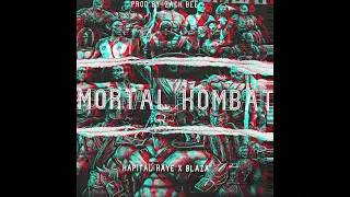 Kapital Kaye x Blaza - Mortal Kombat (Prod. ZackBee)
