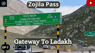Zojila Pass - Gateway to Ladakh | Land of High Passes, 11649ft, #zojila #ladakh
