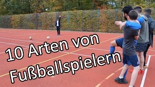 10 ARTEN VON FUßBALLSPIELERN