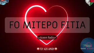 Fo mitempo fitia (Aceem) #gasyrakoto