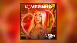 Treyce - Lovezinho (Letra/Lyrics)