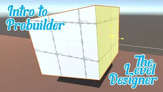 Intro to Probuilder - Unity