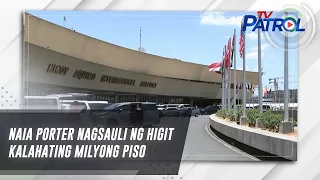 NAIA porter nagsauli ng higit kalahating milyong piso | TV Patrol