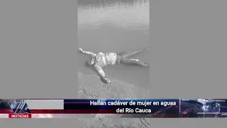 Hallan cadáver de mujer en aguas del Río Cauca