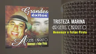 Argenis Carruyo - Tristeza Marina