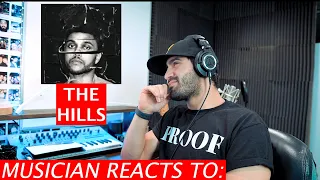 The Weeknd - The Hills - Musician's Reaction