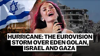 Eden Golan: How Israel and the war in Gaza tore Eurovision 2024 apart