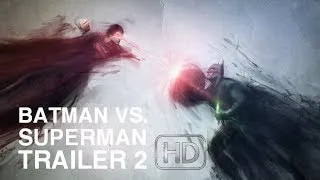 BATMAN V. SUPERMAN: DAWN OF JUSTICE - Trailer 2 [Fan-Made]